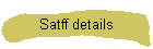 Satff details